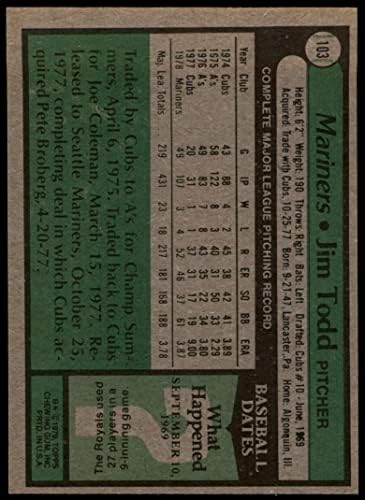 1979 Topps 103 Джим Тод Сиатъл Маринърс (Бейзболна карта) в Ню Йорк + Моряците